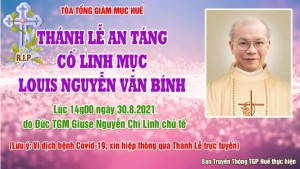 Video Thánh Lễ An Táng Cố Linh mục Lu-y Nguyễn Văn Bính