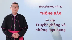 TGM Mỹ Tho: Thông báo về việc Truyền thông và những lạm dụng