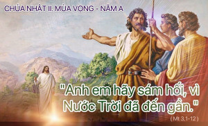 Chúa nhật 2 Mùa Vọng A. Quét sạch “rác rến” trong tâm hồn